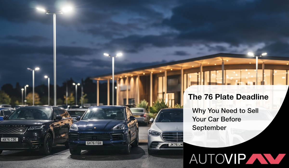 Best the Sept 76 plate launch, sell your car now.